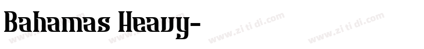 Bahamas Heavy字体转换